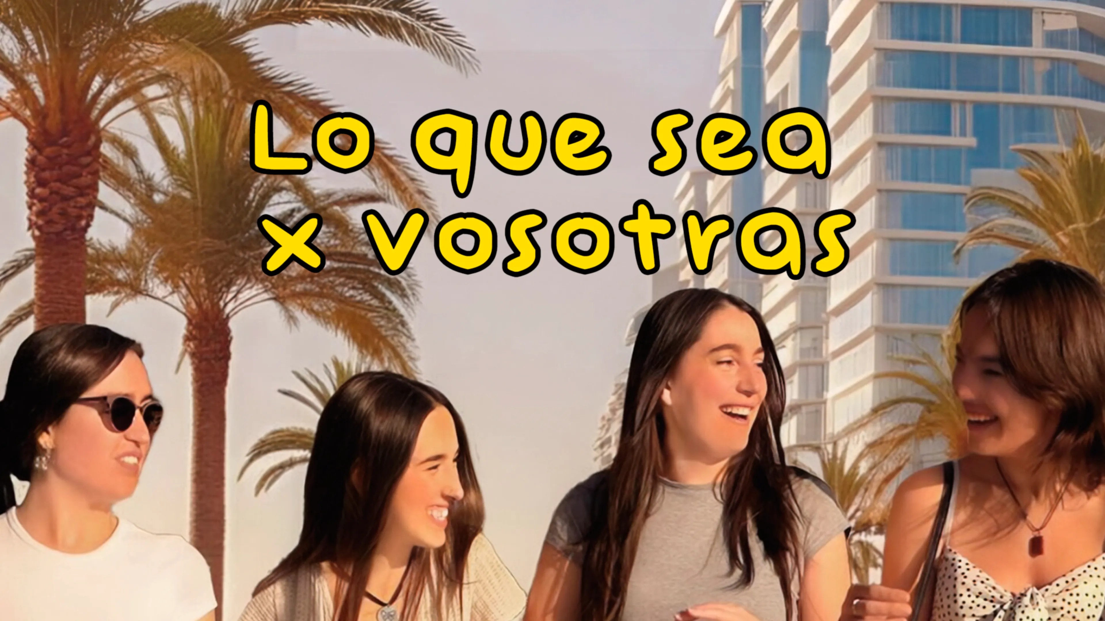 Lo Que Sea X Vosotras poster